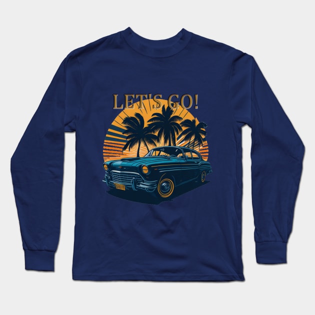 LETS GO Long Sleeve T-Shirt by HTA DESIGNS